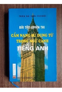 Cẩm nang sử dụng từ trong ngữ cảnh Tiếng Anh