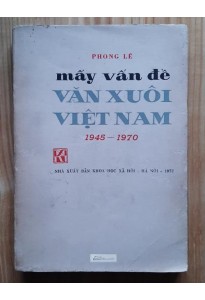 Mấy vấn đề Văn xuôi Việt Nam 1945 - 1970