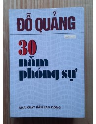 Đỗ Quảng 30 năm phóng sự