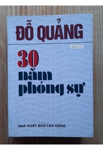 Đỗ Quảng 30 năm phóng sự