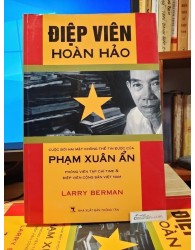 Điệp viên hoàn hảo - Phạm Xuân Ẩn