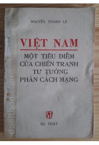 Việt Nam một tiêu điểm của chiến tranh tư tưởng phản cách mạng (1985)