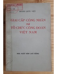 Giai cấp công nhân và tổ chức Công đoàn Việt Nam (1970)