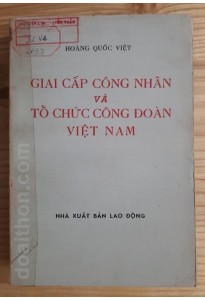 Giai cấp công nhân và tổ chức Công đoàn Việt Nam (1970)