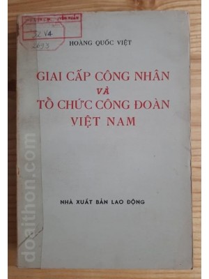 Giai cấp công nhân và tổ chức Công đoàn Việt Nam (1970)