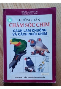 Hướng dẫn chăm sóc chim