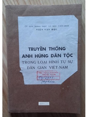 Truyền thống anh hùng dân tộc trong loại hình tự sự dân gian Việt Nam