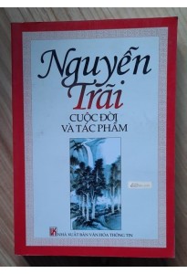 Nguyễn Trãi - cuộc đời và tác phẩm