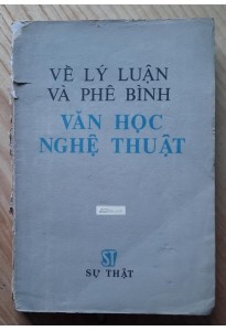 Về Lý luận và phê bình văn học nghệ thuật - sách 1984