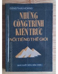 Những công trình kiến trúc nổi tiếng thế giới