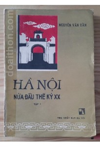 Hà Nội nửa đầu thế kỷ XX - Tập 1 (1986)