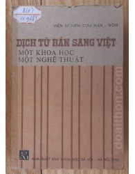 Dịch từ Hán sang Việt một khoa học, một nghệ thuật (1982)