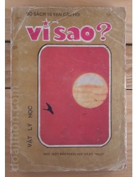 10 vạn câu hỏi vì sao - vật lý học