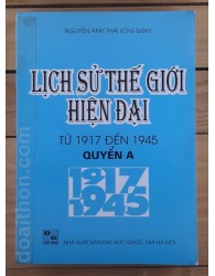 Lịch sử thế giới hiện đại 1917-1945 (bộ 2 tập)