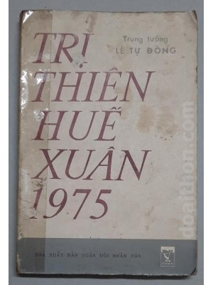 Trị Thiên Huế Xuân 1975 (1983)