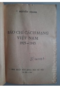 Báo chí cách mạng Việt Nam 1925-1945 (1984)