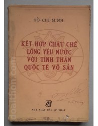 Kết hợp chặt chẽ Lòng yêu nước với tinh thần Quốc tế vô sản (1976)