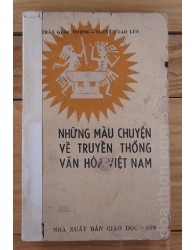 Những mẩu chuyện về truyền thống văn hoá Việt Nam (1978)