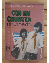 Con em chúng ta như thế đấy