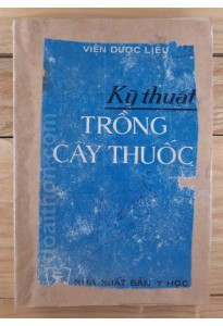 Kỹ thuật trồng Cây thuốc (1979)