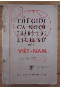 Thế giới ca ngợi thắng lợi lịch sử của Việt Nam (1973)