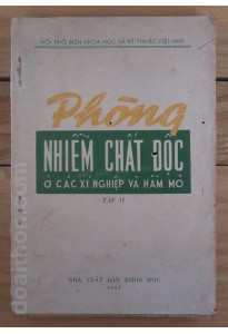 Phòng nhiễm chất độc ở các xí nghiệp và hầm mỏ (1962)