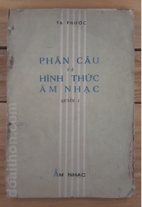 Phân câu và Hình thức âm nhạc - Tạ Phước (quyển 1 - 1962)