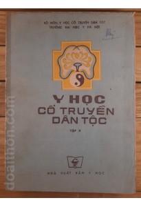 Y học cổ truyền dân tộc - tập 2 (1985)