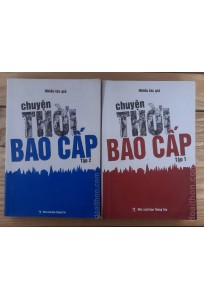 Chuyện thời bao cấp - tập 1-2