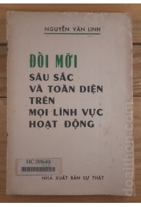 Đổi mới sâu sắc và toàn diện trên mọi lĩnh vực hoạt động (1987)