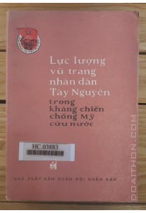 Lực lượng vũ trang nhân dân Tây Nguyên trong kháng chiến chống Mỹ (1980)