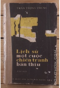 Lịch sử một cuộc chiến tranh bẩn thỉu - tập 1 (1979)