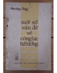 Một số vấn đề về công tác tư tưởng (1984)