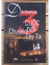 3 cuộc đời: Chuyện Tây - Ta