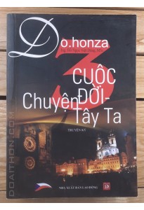 3 cuộc đời: Chuyện Tây - Ta