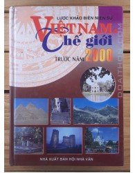 Biên niên sử Việt Nam và Thế Giới trước năm 2000