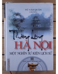 Thăng Long Hà Nội - 1000 sự kiện lịch sử