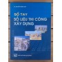 Số liệu thi công xây dựng