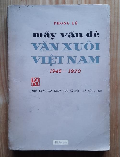Mấy vấn đề Văn xuôi Việt Nam 1945 - 1970, GS Phong Lê 1