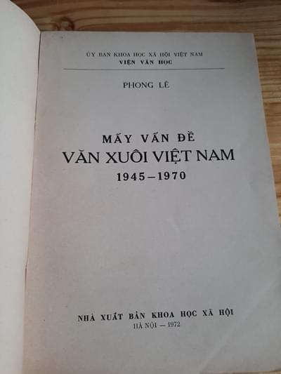 Mấy vấn đề Văn xuôi Việt Nam 1945 - 1970, GS Phong Lê 2