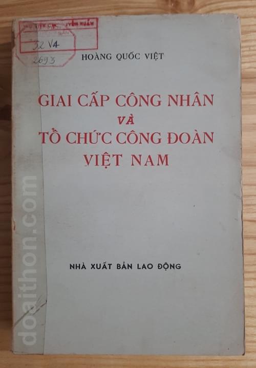 Giai cấp công nhân và tổ chức Công đoàn Việt Nam, Hoàng Quốc Việt 1