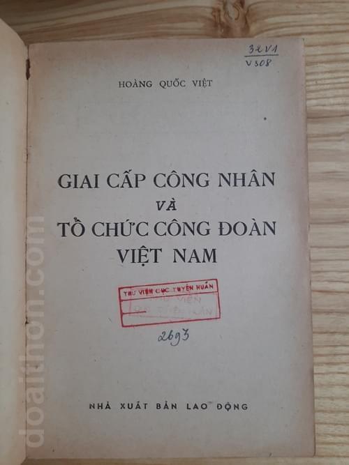 Giai cấp công nhân và tổ chức Công đoàn Việt Nam, Hoàng Quốc Việt 2