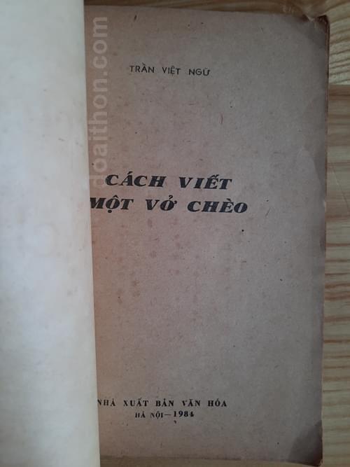 Cách viết một vở chèo, Trần Việt Ngữ 2
