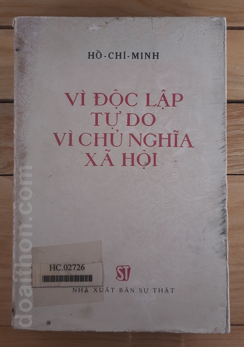 Vì độc lập tự do, vì Chủ nghĩa Xã Hội, Hồ Chí Minh 1