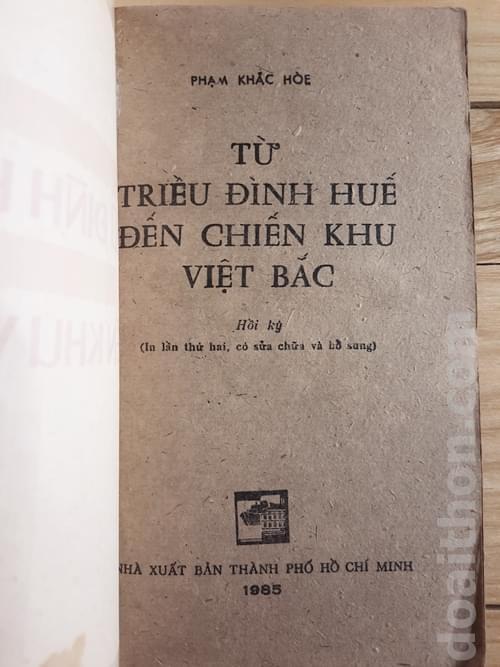 Sách Từ Triều đình Huế đến Chiến khu Việt Bắc - NXB Thuận Hóa 1987.