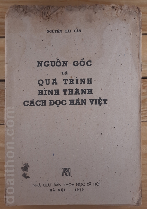 Nguồn gốc và quá trình hình thành cách đọc Hán Việt, Nguyễn Tài Cần 1
