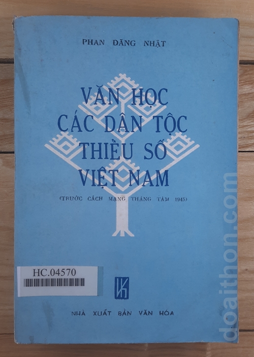 Văn học các dân tộc thiểu số Việt Nam, trước cách mạng tháng tám 1945 1