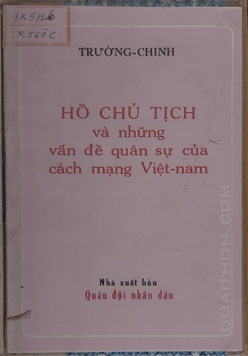 Hồ Chủ Tịch và những vấn đề quân sự của cách mạng Việt Nam, Trường Chinh 1