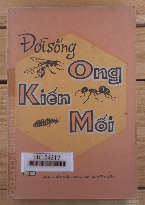 Đời sống Ong, Kiến, Mối 1