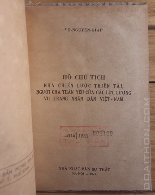 Hồ Chủ Tịch, nhà chiến lược thiên tài, người cha thân yêu của lực lượng vũ trang nhân dân Việt Nam, Đại Tướng Võ Nguyên Giáp 2